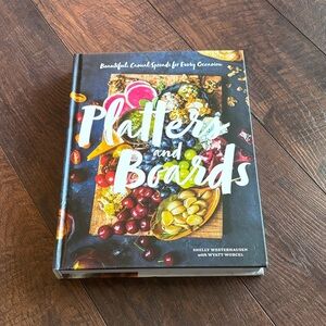 Platters and Boards Cookbook